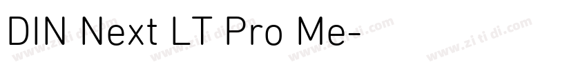 DIN Next LT Pro Me字体转换